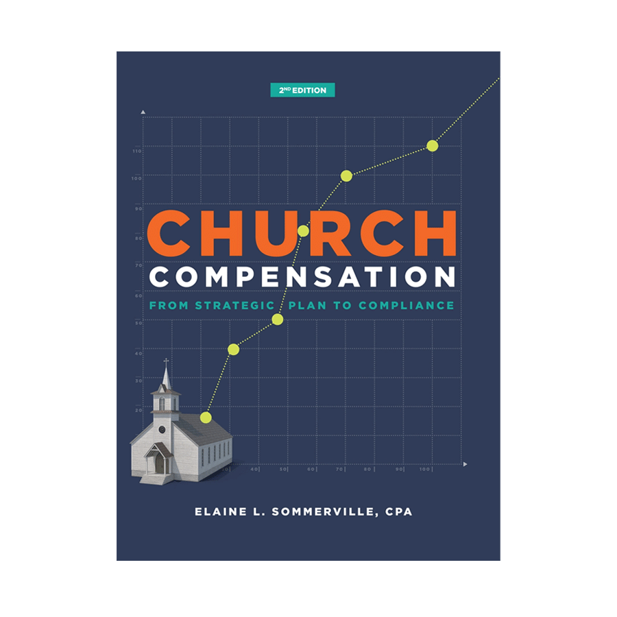 Church Compensation: From Strategic Plan to Compliance